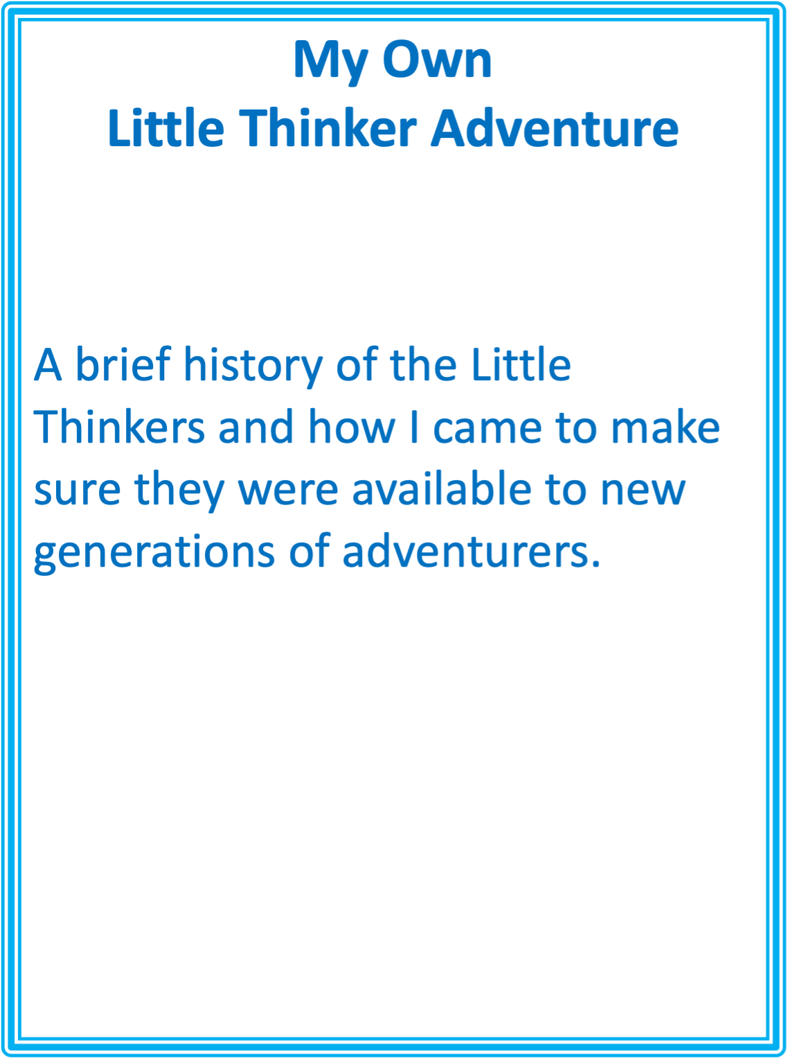 Little Thinkers - My Own Adventure (limited time offer)